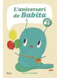 L 'ANIVERSARI DE BABITA | 9788416114528 | NATALIA COLOMBO | Llibreria La Font de Mimir - Llibreria online Barcelona - Comprar llibres català i castellà