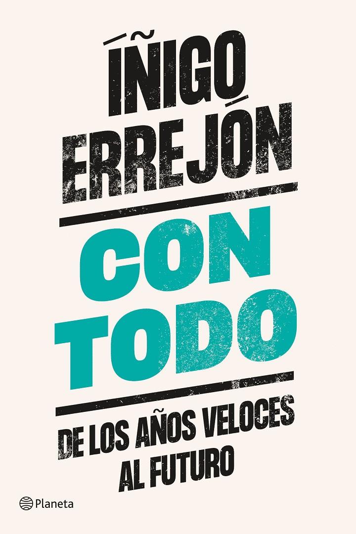 CON TODO | 9788408242345 | ERREJÓN, ÍÑIGO | Llibreria La Font de Mimir - Llibreria online Barcelona - Comprar llibres català i castellà