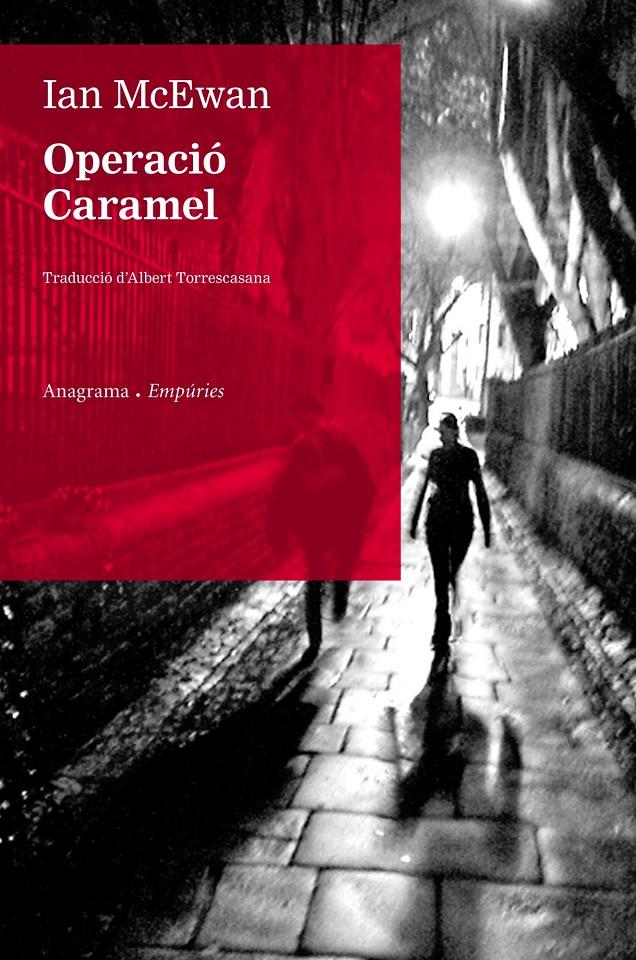 OPERACIO CARAMEL | 9788497878883 | MCEWAN, IAN | Llibreria La Font de Mimir - Llibreria online Barcelona - Comprar llibres català i castellà