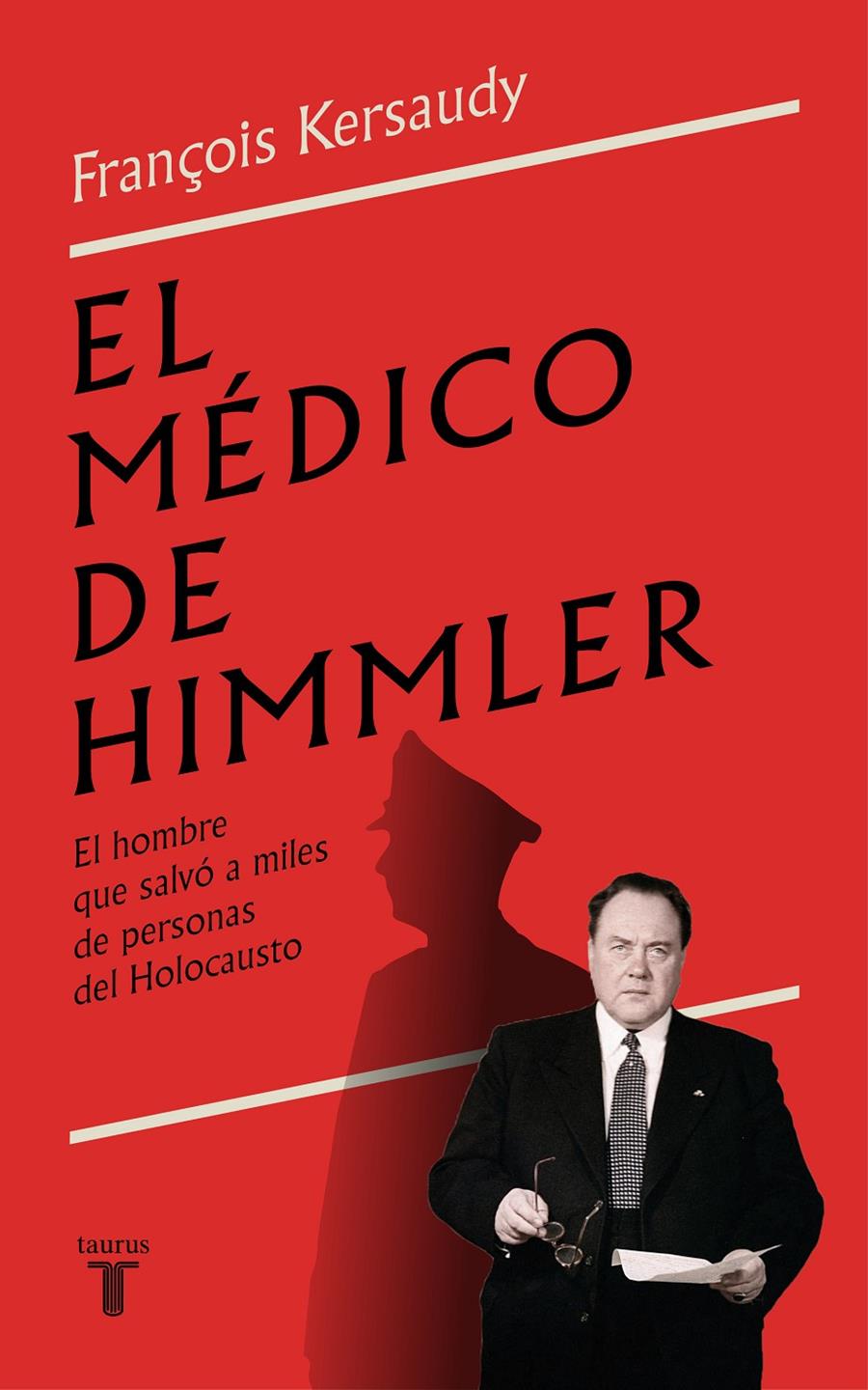 EL MÉDICO DE HIMMLER | 9788430624843 | KERSAUDY, FRANÇOIS | Llibreria La Font de Mimir - Llibreria online Barcelona - Comprar llibres català i castellà