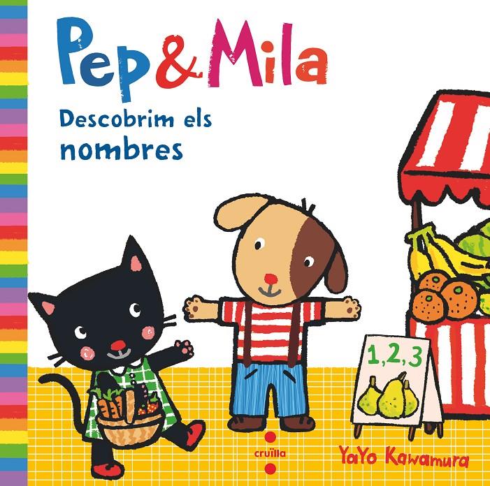 PEP & MILA DESCOBRIM ELS NOMBRES | 9788466147477 | KAWAMURA, YAYO | Llibreria La Font de Mimir - Llibreria online Barcelona - Comprar llibres català i castellà