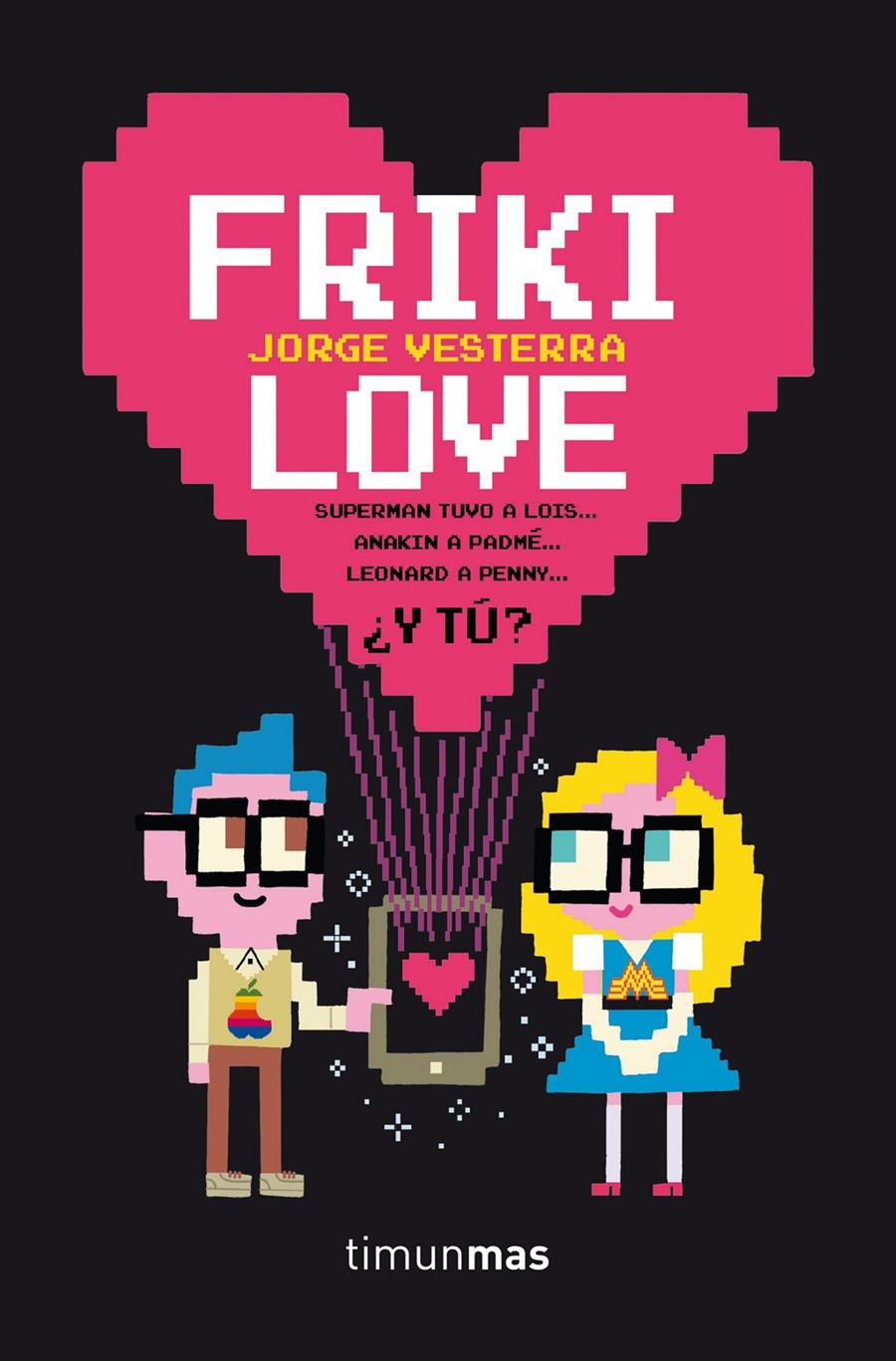 FRIKI LOVE | 9788445002360 | JORGE VESTERRA | Llibreria La Font de Mimir - Llibreria online Barcelona - Comprar llibres català i castellà