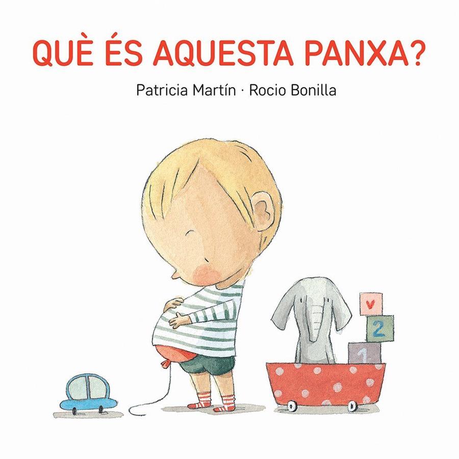 QUÈ ÉS AQUESTA PANXA? | 9788494783548 | PATRICIA MARTIN - ROCIO BONILLA | Llibreria La Font de Mimir - Llibreria online Barcelona - Comprar llibres català i castellà