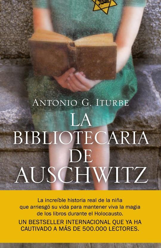 LA BIBLIOTECARIA DE AUSCHWITZ | 9788408217756 | ITURBE, ANTONIO | Llibreria La Font de Mimir - Llibreria online Barcelona - Comprar llibres català i castellà