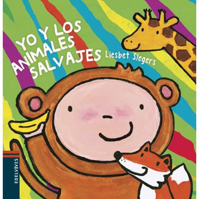 YO Y LOS ANIMALES SALVAJES | 9788414006245 | SLEGERS, LIESBET | Llibreria La Font de Mimir - Llibreria online Barcelona - Comprar llibres català i castellà