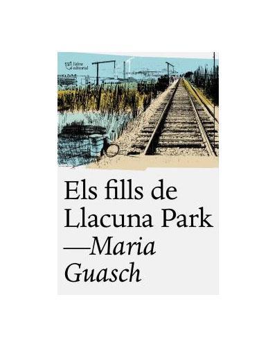 FILLS DE LLACUNA PARK, ELS | 9788494655678 | MARIA GUASCH | Llibreria La Font de Mimir - Llibreria online Barcelona - Comprar llibres català i castellà