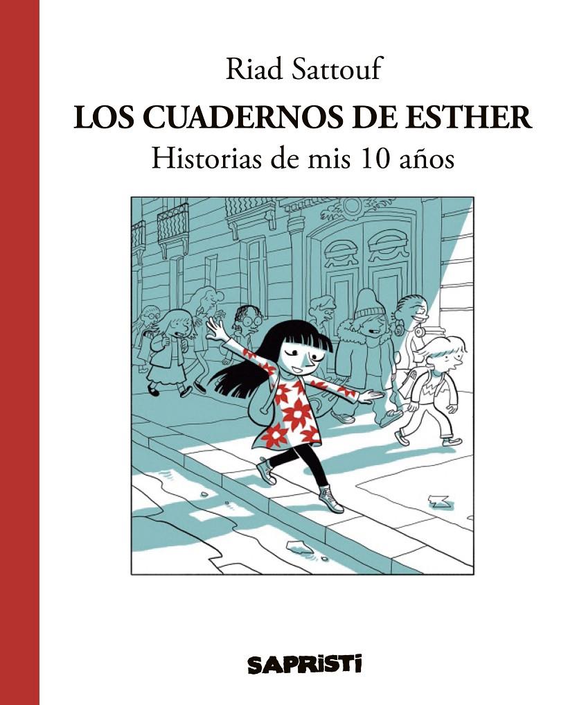 LOS CUADERNOS DE ESTHER | 9788494506376 | RIAD SATTOUF | Llibreria La Font de Mimir - Llibreria online Barcelona - Comprar llibres català i castellà