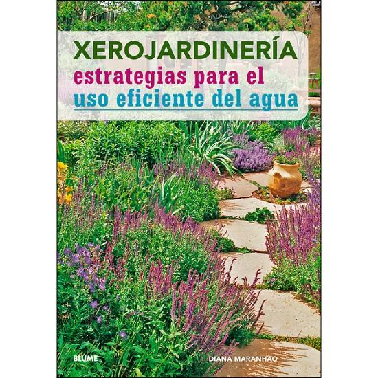 XEROJARDINERÍA | 9788416965755 | MARANHAO, DIANA | Llibreria La Font de Mimir - Llibreria online Barcelona - Comprar llibres català i castellà