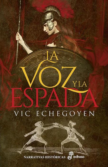 LA VOZ Y LA ESPADA | 9788435063449 | ECHEGOYEN, VIC | Llibreria La Font de Mimir - Llibreria online Barcelona - Comprar llibres català i castellà