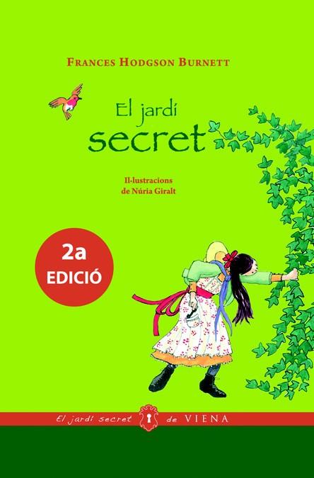 EL JARDI SECRET | 9788483306017 | BURNETT, FRANCIS HODGSON | Llibreria La Font de Mimir - Llibreria online Barcelona - Comprar llibres català i castellà