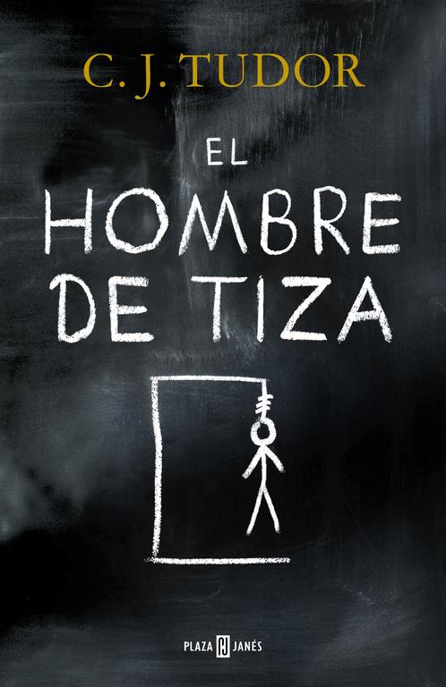 EL HOMBRE DE TIZA | 9788401019814 | C.J. TUDOR | Llibreria La Font de Mimir - Llibreria online Barcelona - Comprar llibres català i castellà