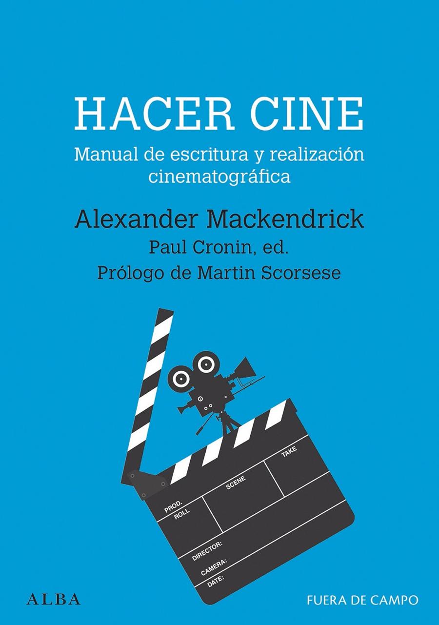 HACER CINE | 9788490659595 | MACKENDRICK, ALEXANDER | Llibreria La Font de Mimir - Llibreria online Barcelona - Comprar llibres català i castellà