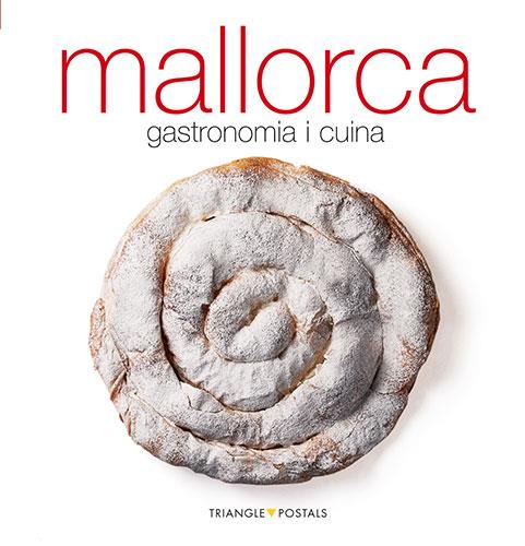 MALLORCA, GASTRONOMIA I CUINA | 9788484782674 | ALEU AMAT, ORIOL/FONT I RODON, MARGA | Llibreria La Font de Mimir - Llibreria online Barcelona - Comprar llibres català i castellà