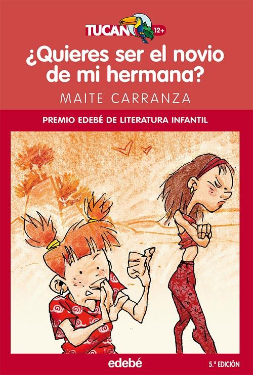 ¿QUIERES SER EL NOVIO DE MI HERMANA? | 9788423682706 | MAITE CARRANZA GIL-DOLZ | Llibreria La Font de Mimir - Llibreria online Barcelona - Comprar llibres català i castellà