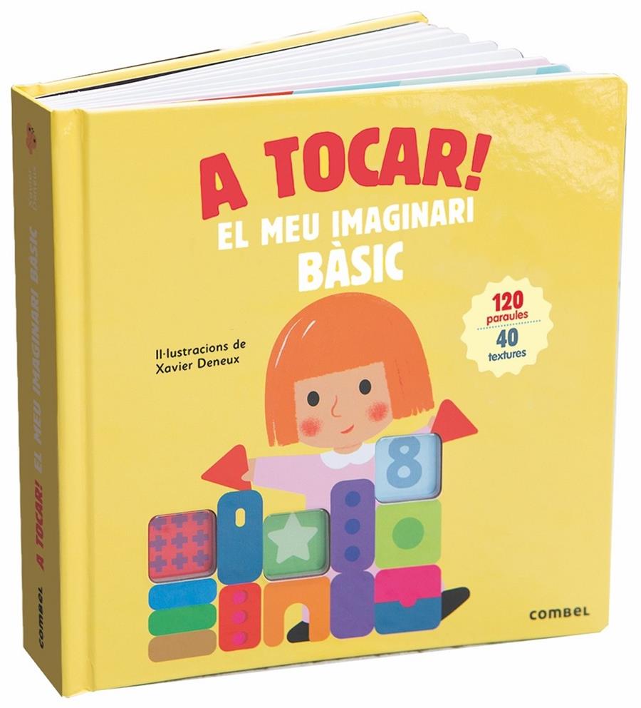 A TOCAR! EL MEU IMAGINARI BÀSIC | 9788491013983 | DENEUX, XAVIER | Llibreria La Font de Mimir - Llibreria online Barcelona - Comprar llibres català i castellà