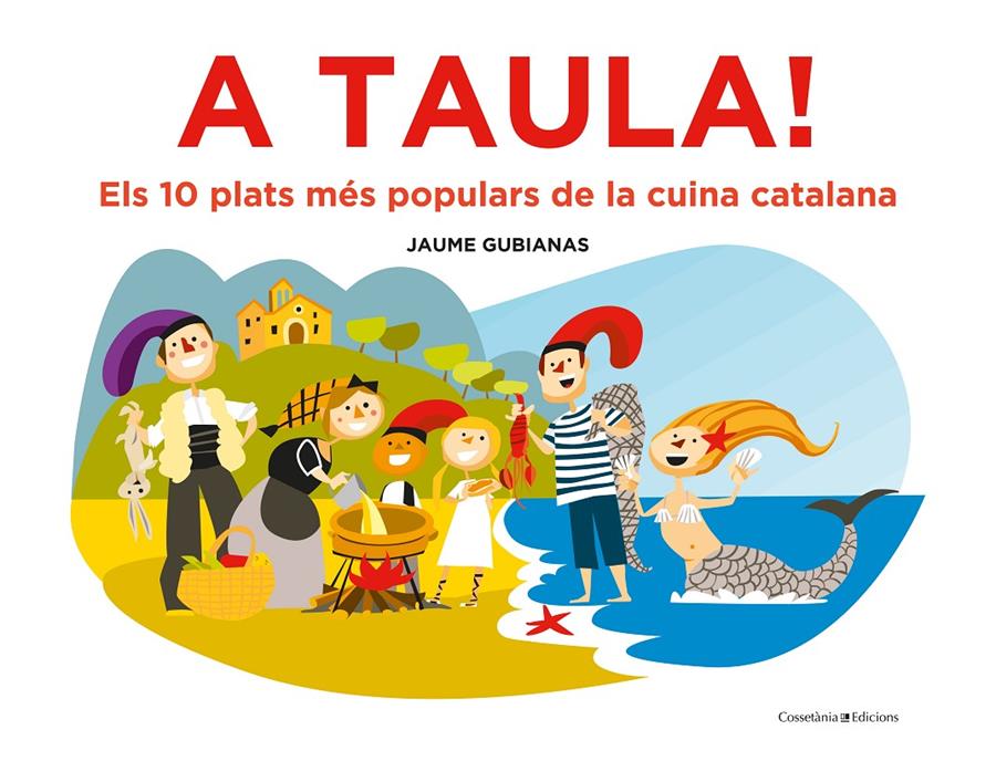 A TAULA! | 9788490349670 | GUBIANAS ESCUDÉ, JAUME | Llibreria La Font de Mimir - Llibreria online Barcelona - Comprar llibres català i castellà