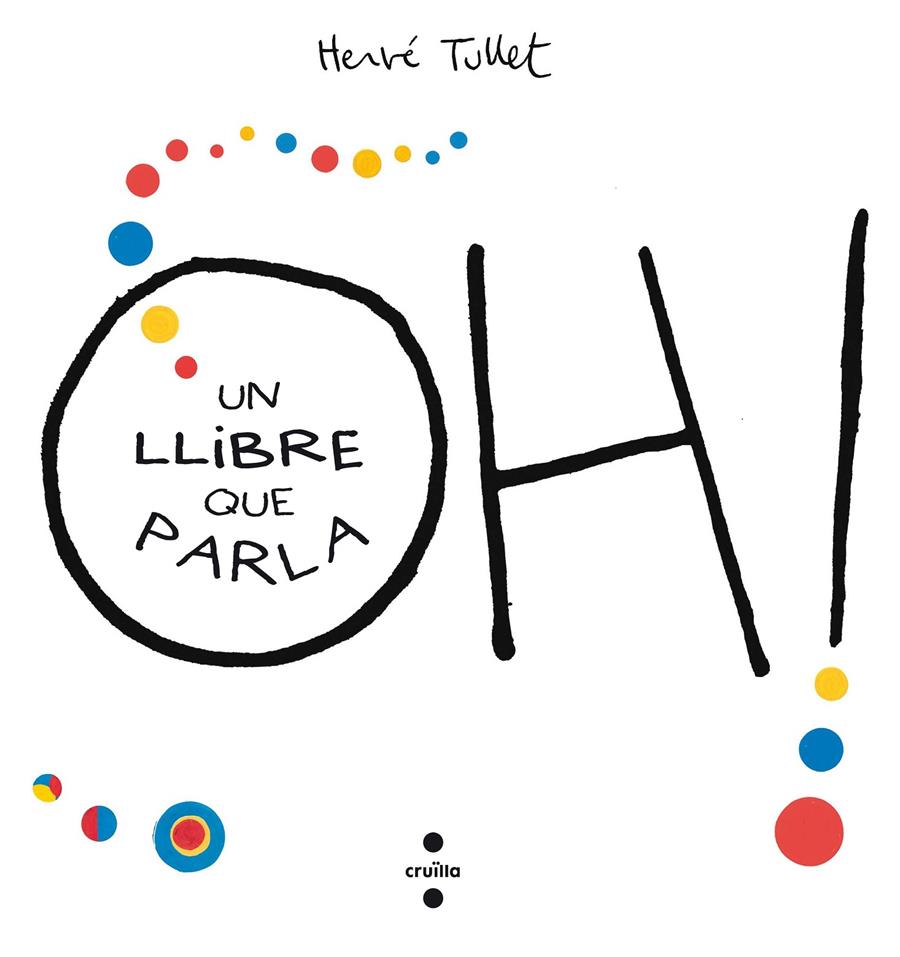 C-OH!UN LLIBRE QUE PARLA | 9788466143301 | TULLET, HERVÉ | Llibreria La Font de Mimir - Llibreria online Barcelona - Comprar llibres català i castellà