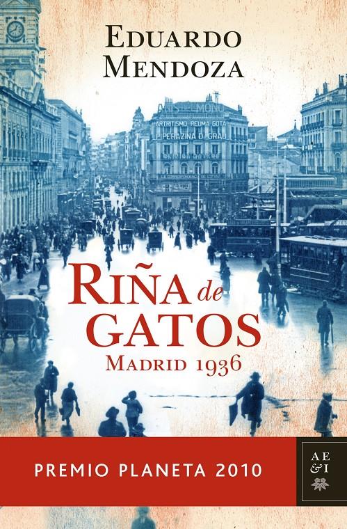 RIÑA DE GATOS | 9788408097259 | MENDOZA, EDUARDO | Llibreria La Font de Mimir - Llibreria online Barcelona - Comprar llibres català i castellà