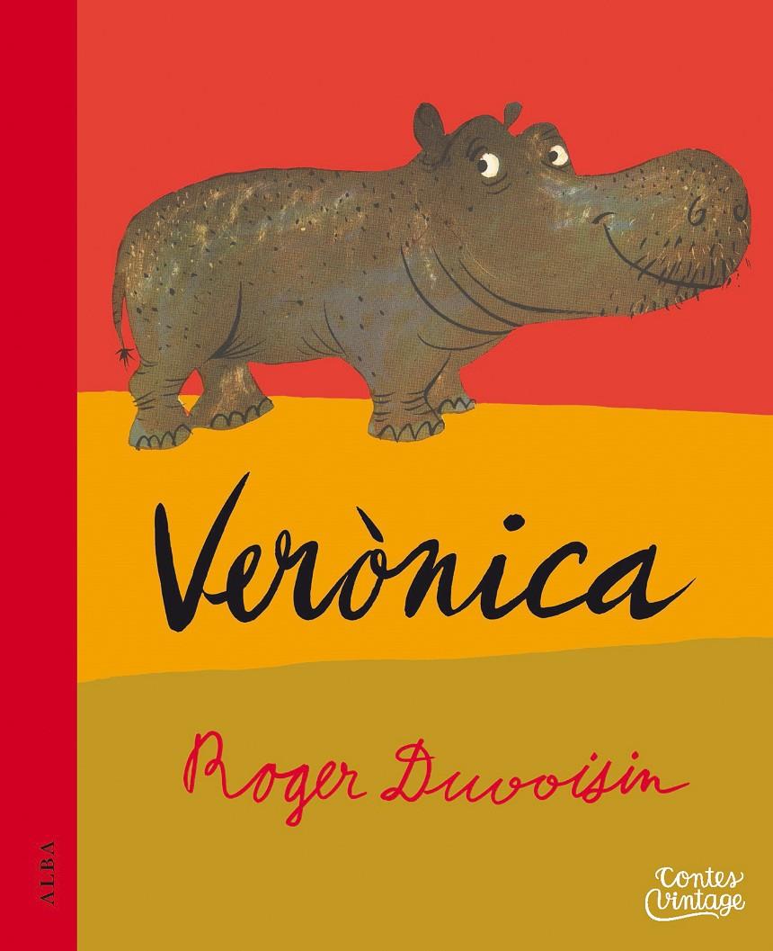 VERÒNICA | 9788490654699 | DUVOISIN, ROGER | Llibreria La Font de Mimir - Llibreria online Barcelona - Comprar llibres català i castellà