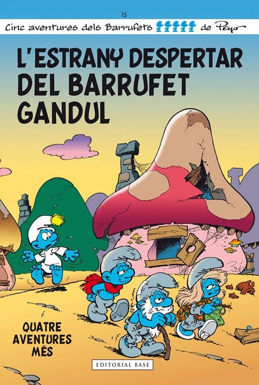 L'ESTRANY DESPERTAR DEL BARRUFET GANDUL | 9788415711667 | CULLIFORD, PIERRE | Llibreria La Font de Mimir - Llibreria online Barcelona - Comprar llibres català i castellà