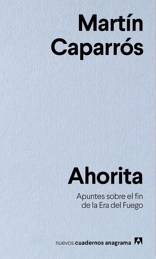AHORITA | 9788433916341 | CAPARRÓS, MARTÍN | Llibreria La Font de Mimir - Llibreria online Barcelona - Comprar llibres català i castellà