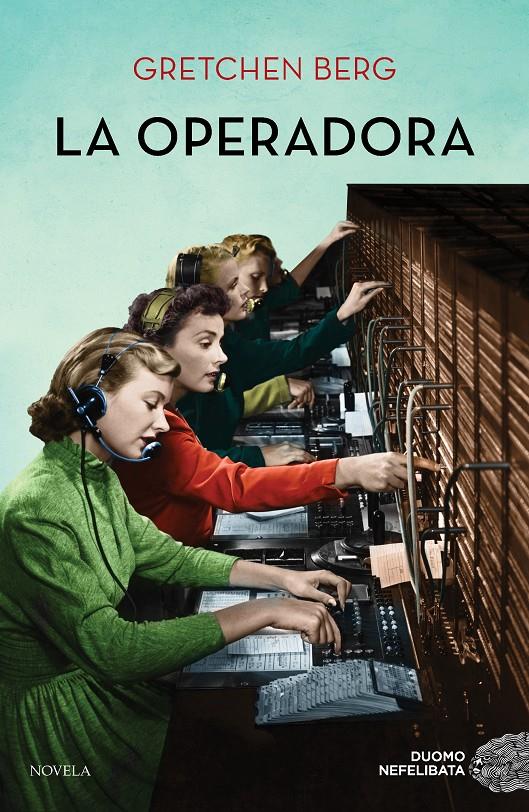 LA OPERADORA | 9788417761585 | BERG, GRETCHEN | Llibreria La Font de Mimir - Llibreria online Barcelona - Comprar llibres català i castellà