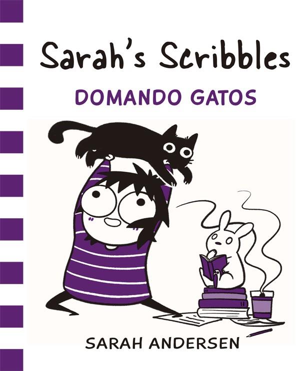 SARAH'S SCRIBBLES: DOMANDO GATOS | 9788416670550 | ANDERSEN, SARAH | Llibreria La Font de Mimir - Llibreria online Barcelona - Comprar llibres català i castellà