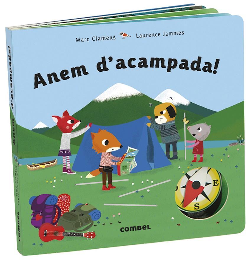 ANEM D'ACAMPADA! | 9788491015604 | CLAMENS, MARC/JAMMES, LAURENCE | Llibreria La Font de Mimir - Llibreria online Barcelona - Comprar llibres català i castellà