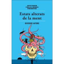 ESTATS ALTERATS DE LA MENT | 9788494725807 | AA.VV | Llibreria La Font de Mimir - Llibreria online Barcelona - Comprar llibres català i castellà