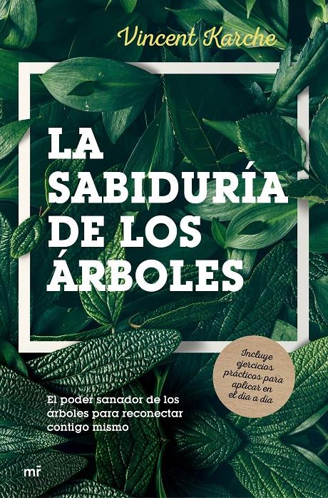 LA SABIDURÍA DE LOS ÁRBOLES | 9788427044647 | KARCHE, VINCENT | Llibreria La Font de Mimir - Llibreria online Barcelona - Comprar llibres català i castellà