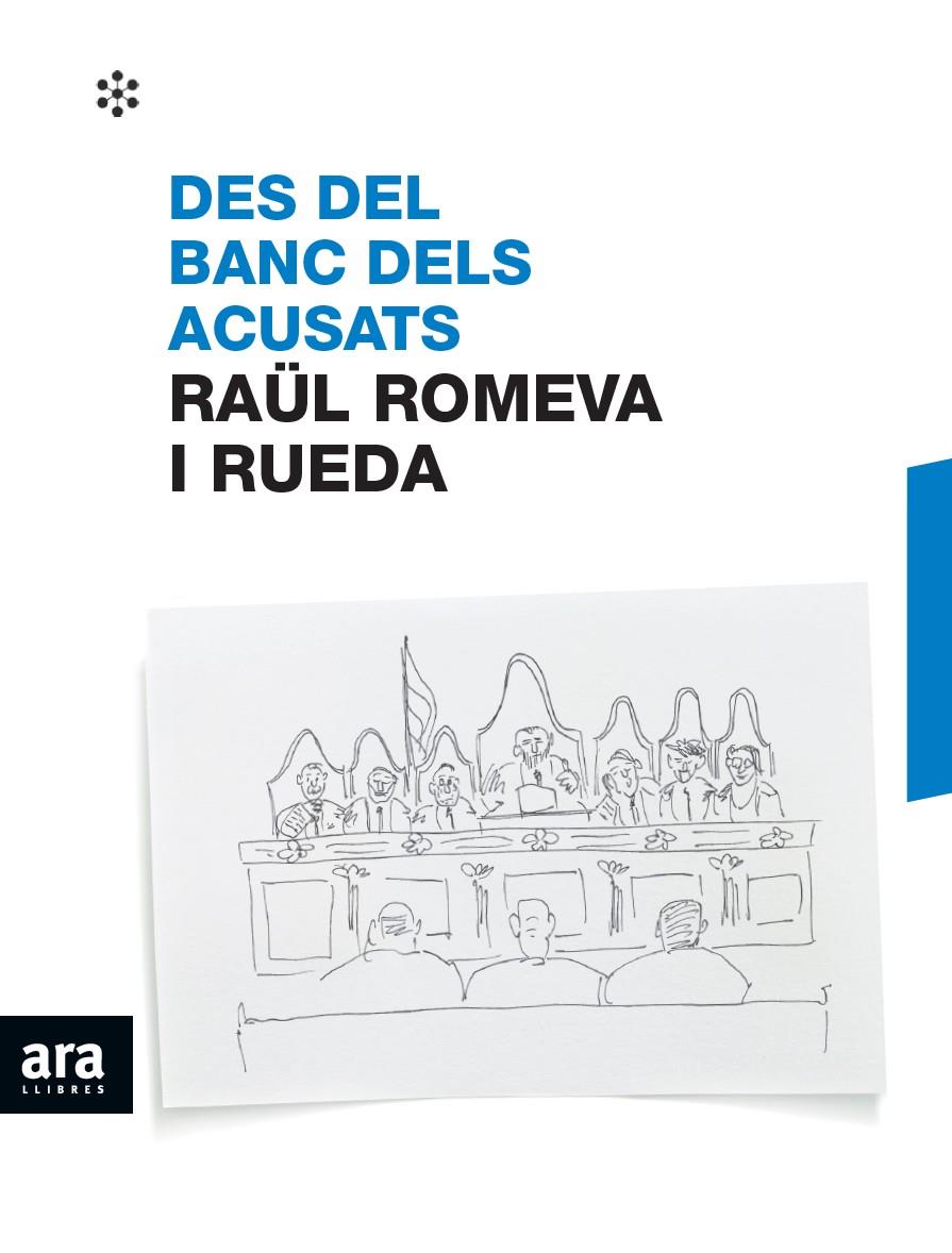 DES DEL BANC DELS ACUSATS | 9788417804237 | ROMEVA I RUEDA, RAÜL | Llibreria La Font de Mimir - Llibreria online Barcelona - Comprar llibres català i castellà