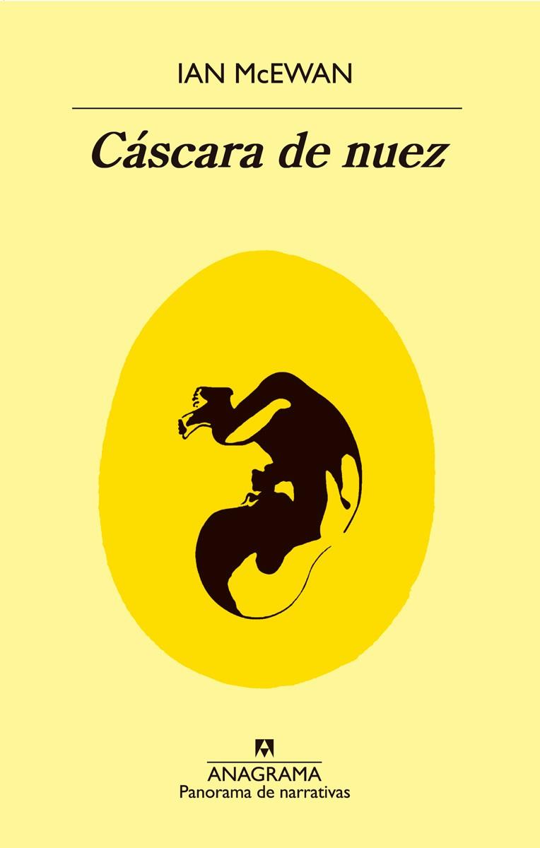 CÁSCARA DE NUEZ | 9788433979759 | MCEWAN, IAN | Llibreria La Font de Mimir - Llibreria online Barcelona - Comprar llibres català i castellà