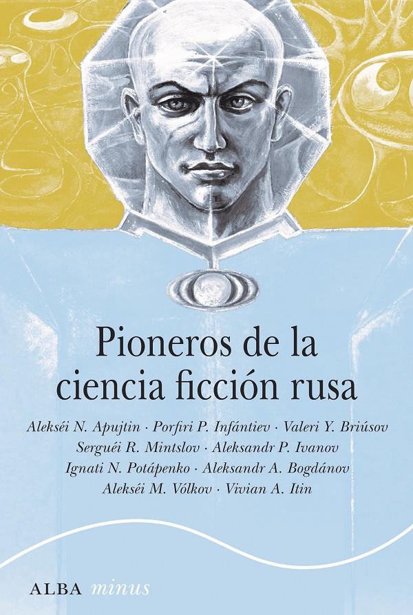 PIONEROS DE LA CIENCIA FICCIÓN RUSA | 9788490657379 | VARIOS AUTORES | Llibreria La Font de Mimir - Llibreria online Barcelona - Comprar llibres català i castellà