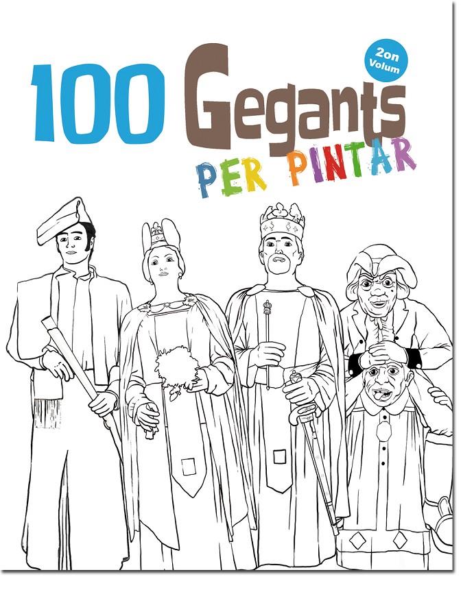 100 GEGANTS PER PINTAR. VOLUM 2 | 9788492745975 | JUANOLO | Llibreria La Font de Mimir - Llibreria online Barcelona - Comprar llibres català i castellà