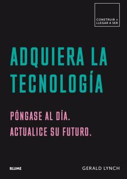 ADQUIERA LA TECNOLOGÍA | 9788417492601 | LYNCH, GERALD | Llibreria La Font de Mimir - Llibreria online Barcelona - Comprar llibres català i castellà