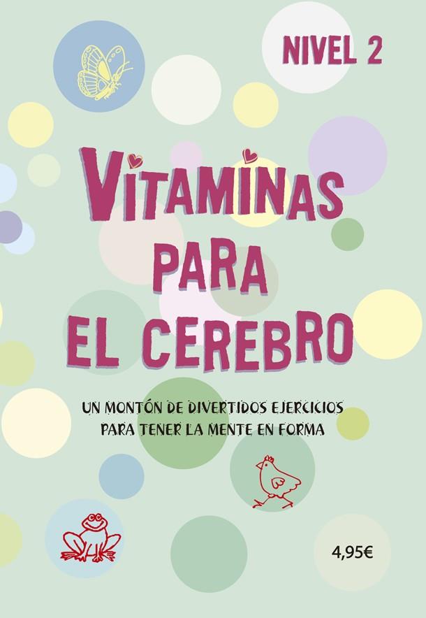 VITAMINAS PARA EL CEREBRO 2 | 9788424669102 | VARIOS AUTORES | Llibreria La Font de Mimir - Llibreria online Barcelona - Comprar llibres català i castellà