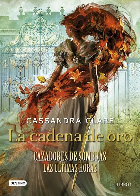 LA CADENA DE ORO | 9788408237648 | CLARE, CASSANDRA | Llibreria La Font de Mimir - Llibreria online Barcelona - Comprar llibres català i castellà