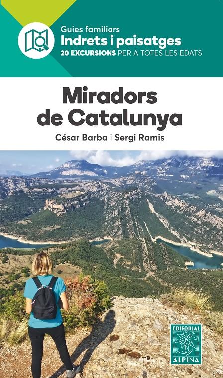 MIRADORS DE CATALUNYA | 9788480907569 | CÉSAR BARBA / SERGI RAMIS | Llibreria La Font de Mimir - Llibreria online Barcelona - Comprar llibres català i castellà