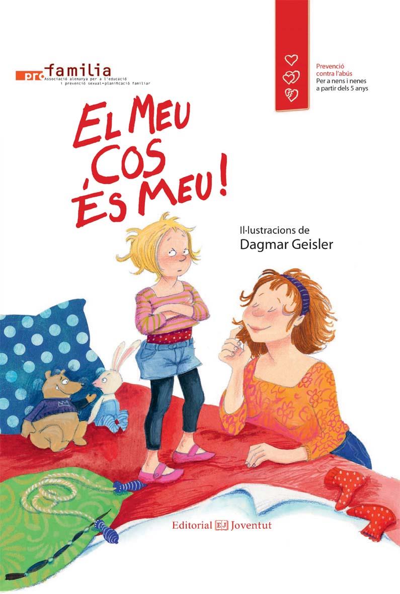 EL MEU COS ÉS MEU! | 9788426141293 | PROFAMILIA | Llibreria La Font de Mimir - Llibreria online Barcelona - Comprar llibres català i castellà