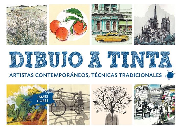 DIBUJO A TINTA | 9788425229312 | HOBBS, JAMES | Llibreria La Font de Mimir - Llibreria online Barcelona - Comprar llibres català i castellà