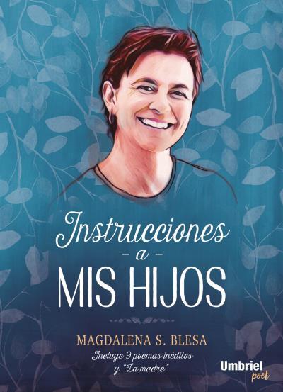 INSTRUCCIONES A MIS HIJOS | 9788416517084 | S. BLESA, MAGDALENA | Llibreria La Font de Mimir - Llibreria online Barcelona - Comprar llibres català i castellà
