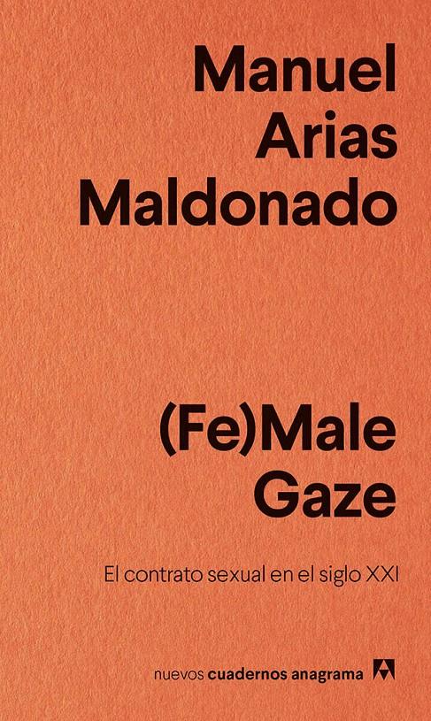 (FE)MALE GAZE | 9788433916242 | ARIAS MALDONADO, MANUEL | Llibreria La Font de Mimir - Llibreria online Barcelona - Comprar llibres català i castellà