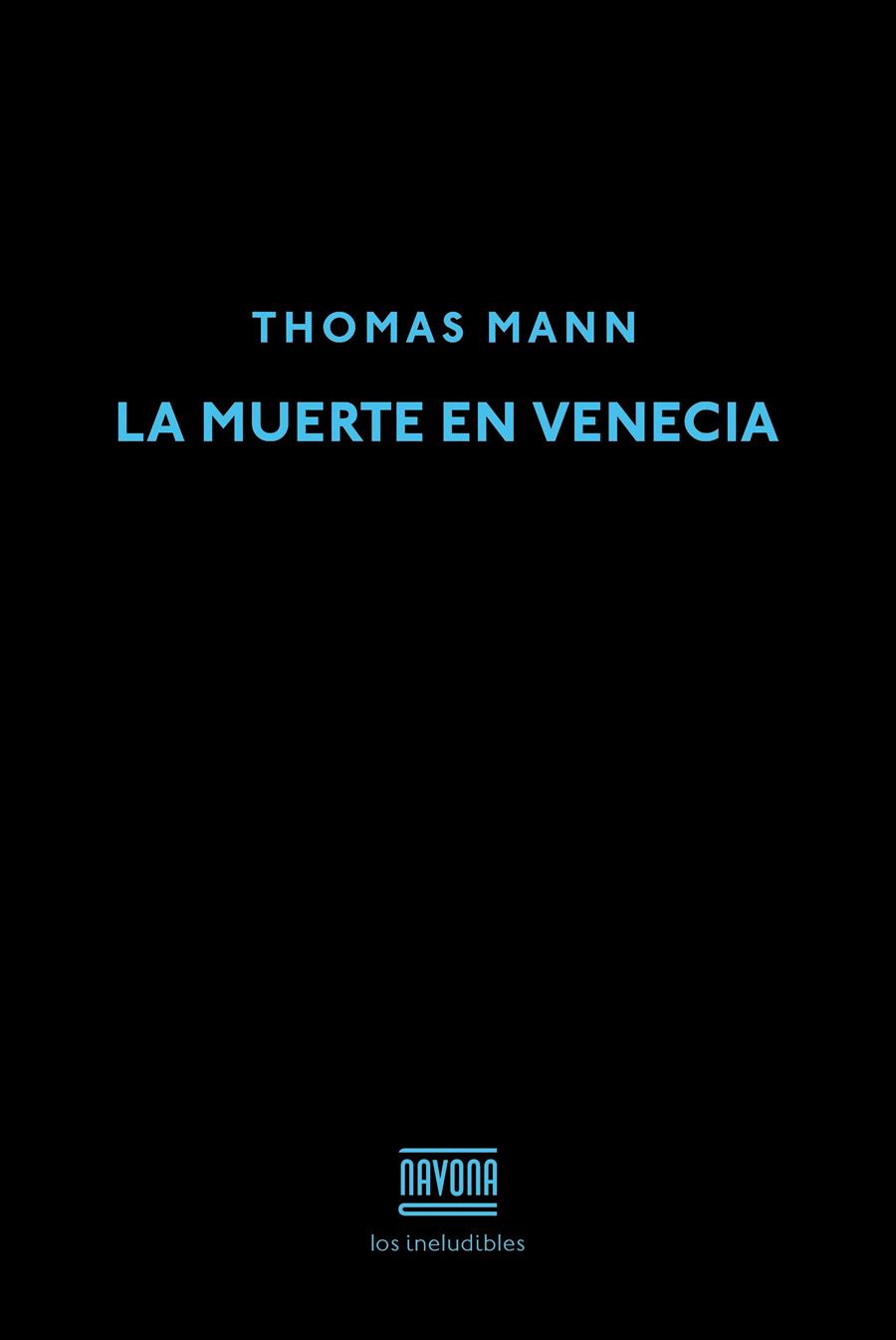LA MUERTE EN VENECIA | 9788416259281 | MANN, THOMAS | Llibreria La Font de Mimir - Llibreria online Barcelona - Comprar llibres català i castellà
