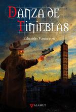 DANZA DE TINIEBLAS | 9788498891249 | VAQUERIZO,EDUARDO | Llibreria La Font de Mimir - Llibreria online Barcelona - Comprar llibres català i castellà
