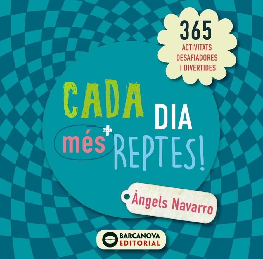 CADA DIA MÉS REPTES! | 9788448946630 | NAVARRO, ÀNGELS | Llibreria La Font de Mimir - Llibreria online Barcelona - Comprar llibres català i castellà