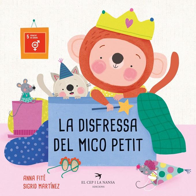 LA DISFRESSA DEL MICO PETIT | 9788418522710 | FITÉ, ANNA | Llibreria La Font de Mimir - Llibreria online Barcelona - Comprar llibres català i castellà