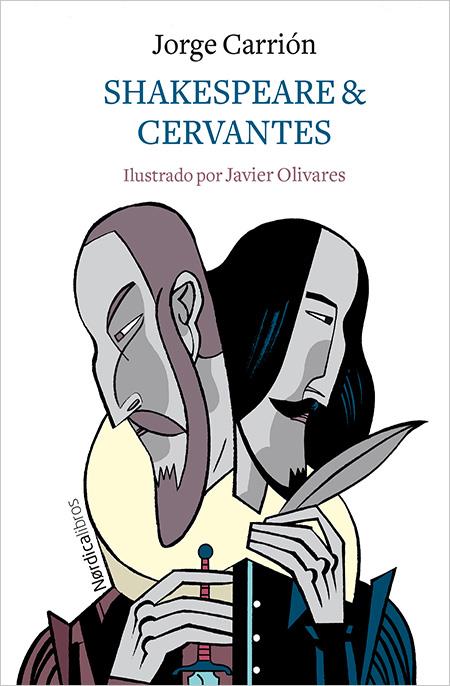SHAKESPEARE & CERVANTES | 9788417281793 | CARRIÓN GÁLVEZ, JORGE | Llibreria La Font de Mimir - Llibreria online Barcelona - Comprar llibres català i castellà