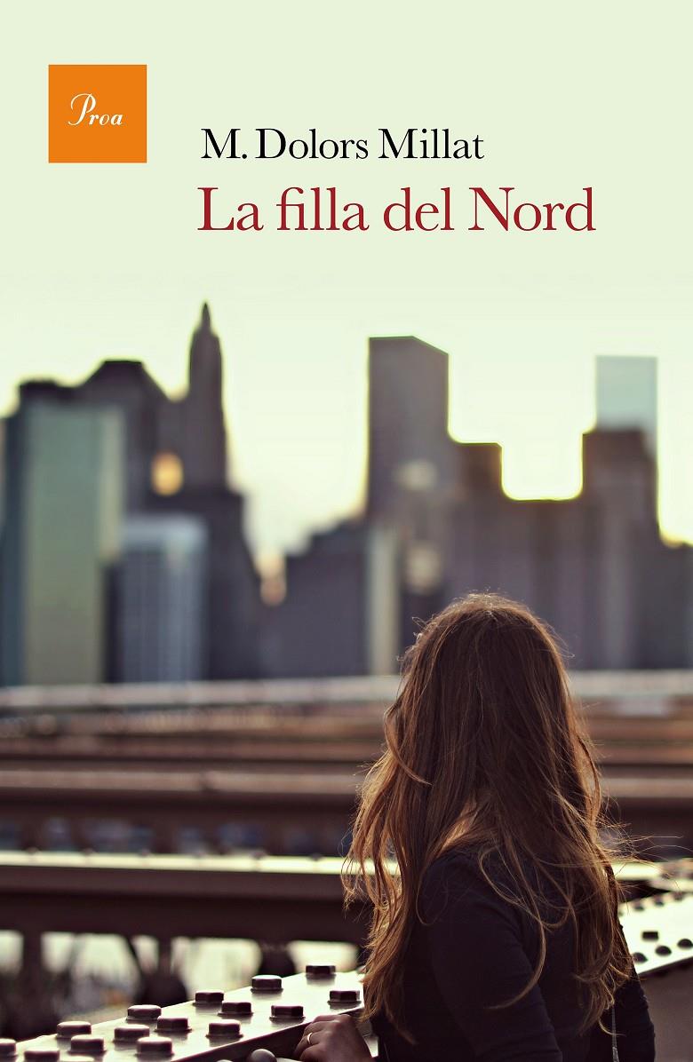 LA FILLA DEL NORD | 9788475886183 | M. DOLORS MILLAT | Llibreria La Font de Mimir - Llibreria online Barcelona - Comprar llibres català i castellà