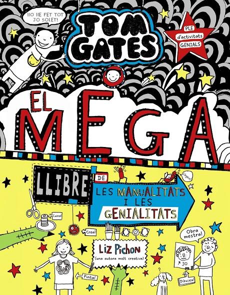 TOM GATES: EL MEGALLIBRE DE LES MANUALITATS I LES GENIALITATS | 9788499063645 | PICHON, LIZ | Llibreria La Font de Mimir - Llibreria online Barcelona - Comprar llibres català i castellà