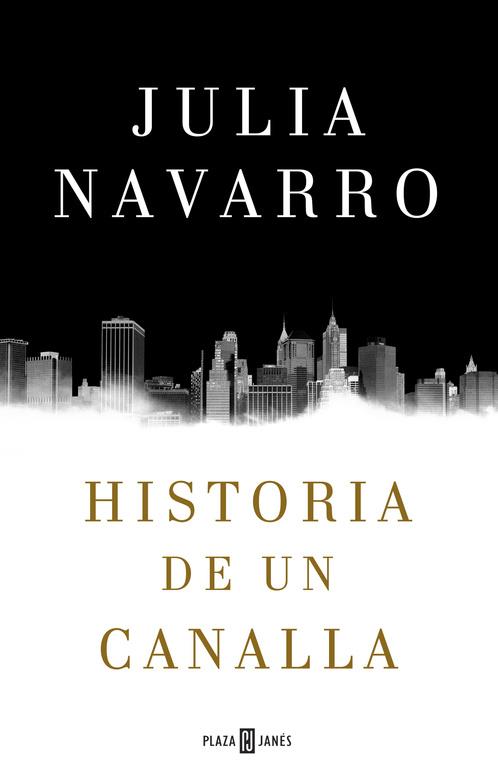 HISTORIA DE UN CANALLA | 9788401016950 | NAVARRO,JULIA | Llibreria La Font de Mimir - Llibreria online Barcelona - Comprar llibres català i castellà